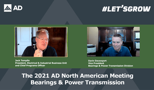 AD Bearings & Power Transmission Division members and suppliers strengthen relationships, focus on growth during virtual North American meeting AD Bearings & Power Transmission Division members and suppliers strengthen relationships, focus on growth during virtual North American meeting