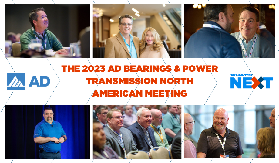 AD Bearings & Power Transmission announces what’s new at 2023 North American Meeting AD Bearings & Power Transmission announces what’s new at 2023 North American Meeting